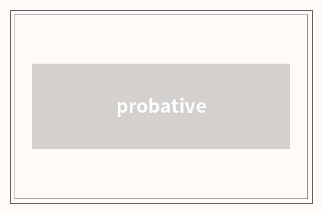 probative