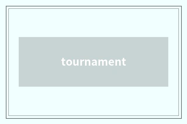 tournament