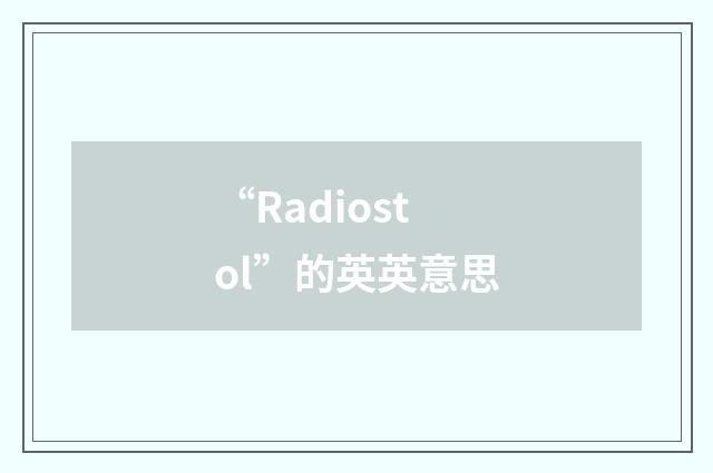 “Radiostol”的英英意思