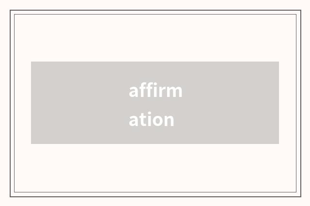 affirmation