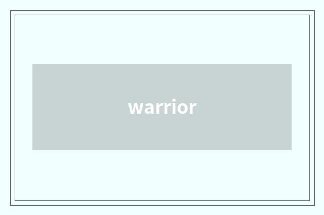 warrior
