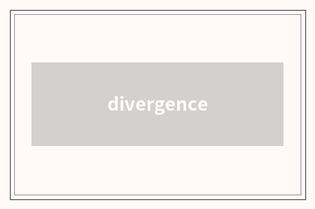 divergence