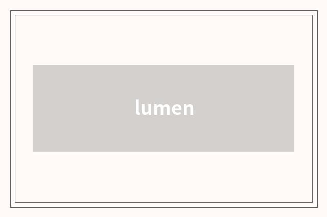 lumen