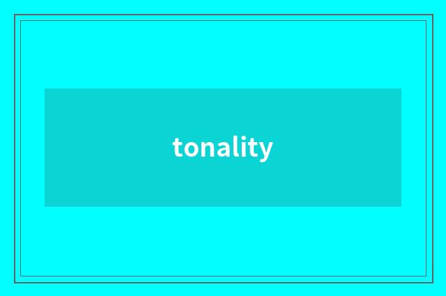 tonality