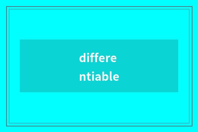 differentiable