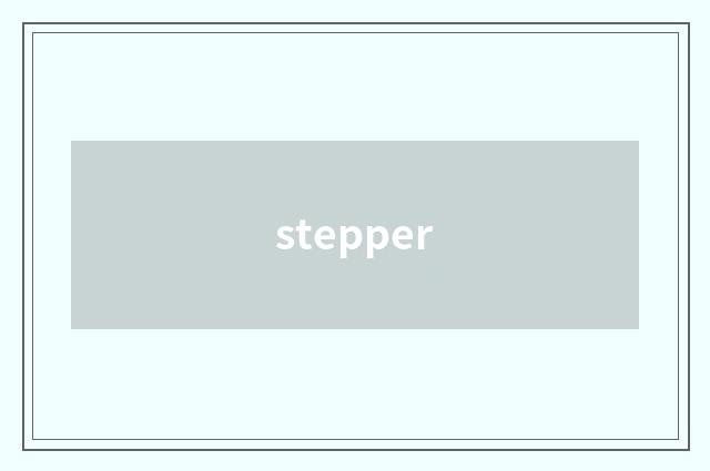 stepper