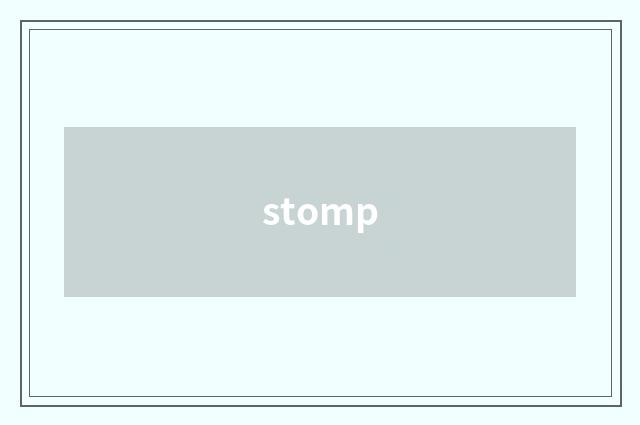 stomp