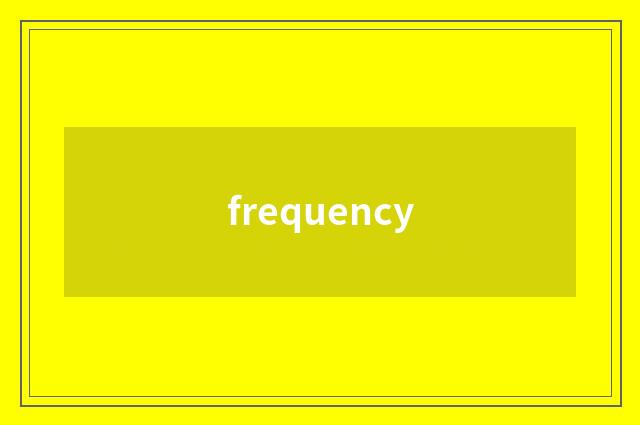 frequency