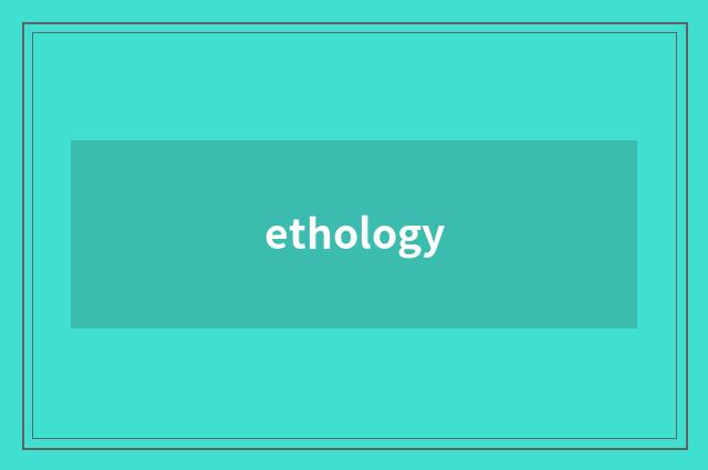 ethology