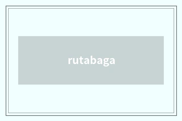 rutabaga