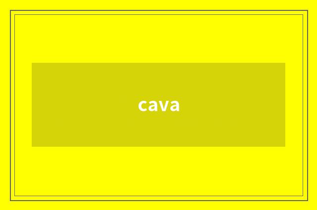 cava
