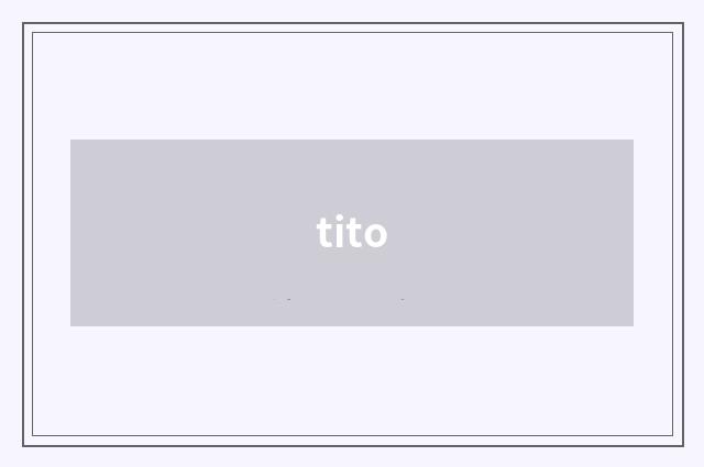 tito