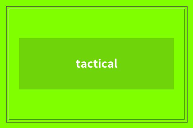 tactical