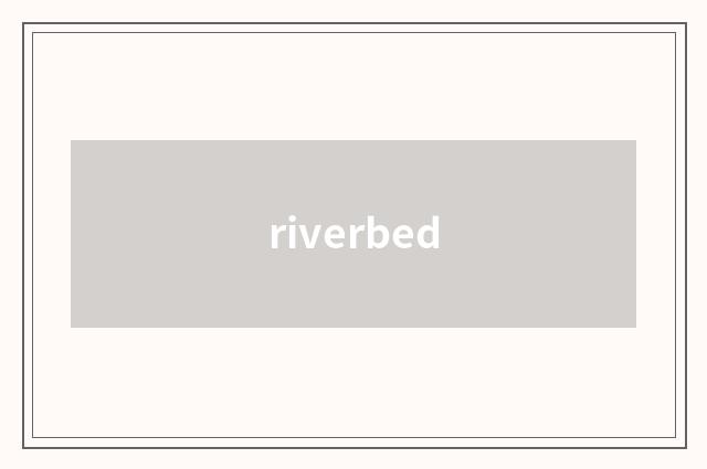 riverbed