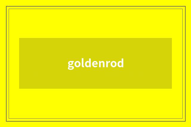 goldenrod