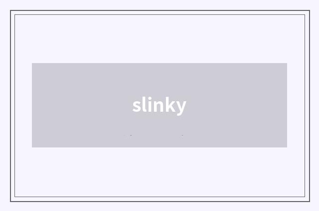 slinky