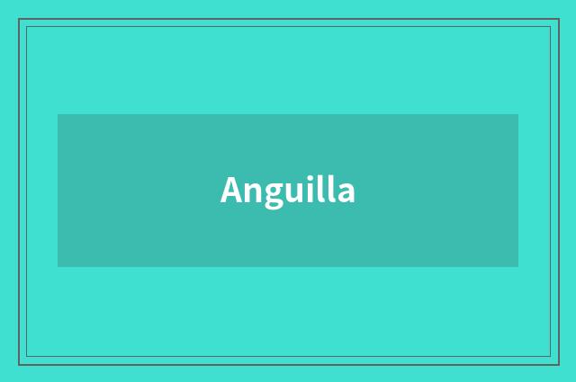 Anguilla
