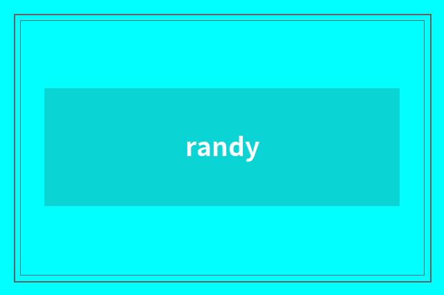 randy