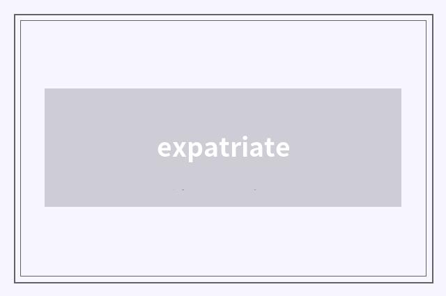 expatriate