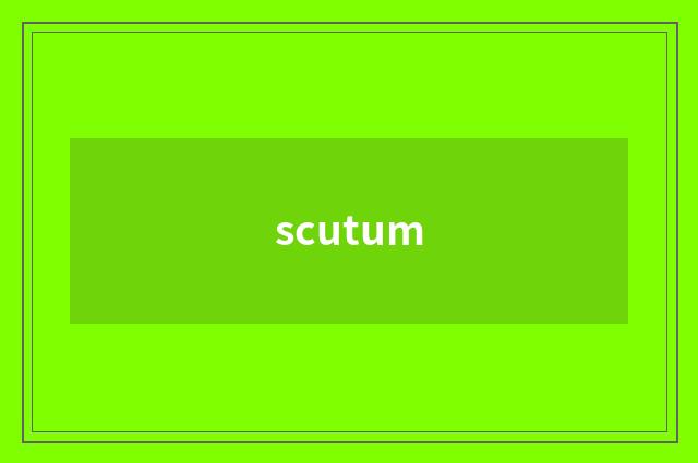 scutum