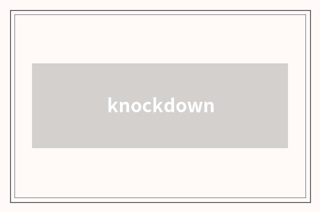 knockdown