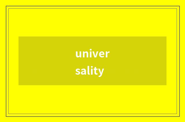 universality