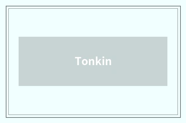Tonkin