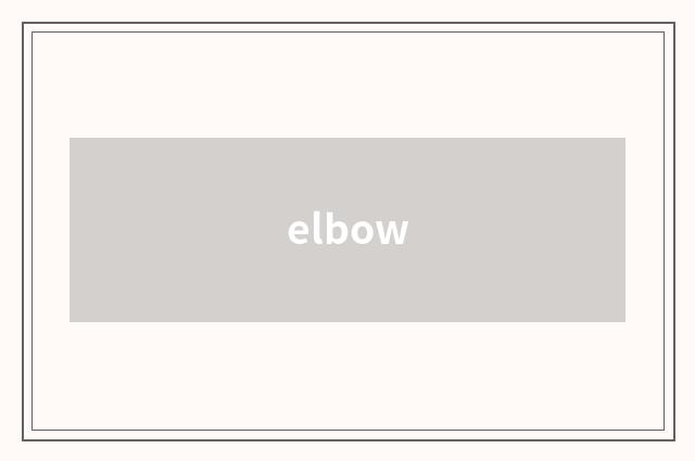elbow