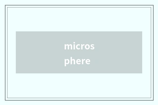 microsphere