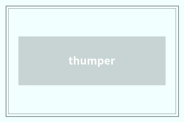 thumper