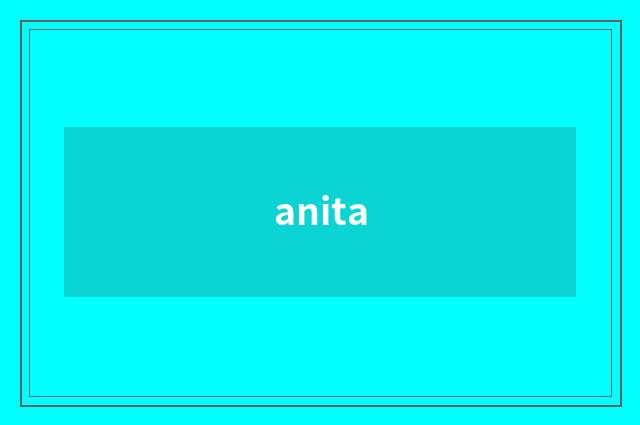 anita
