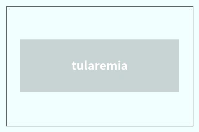 tularemia