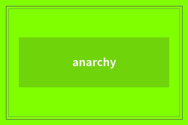 anarchy