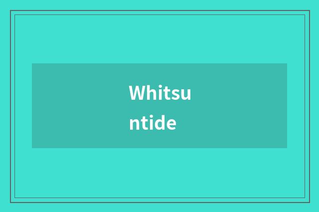 Whitsuntide