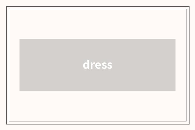dress