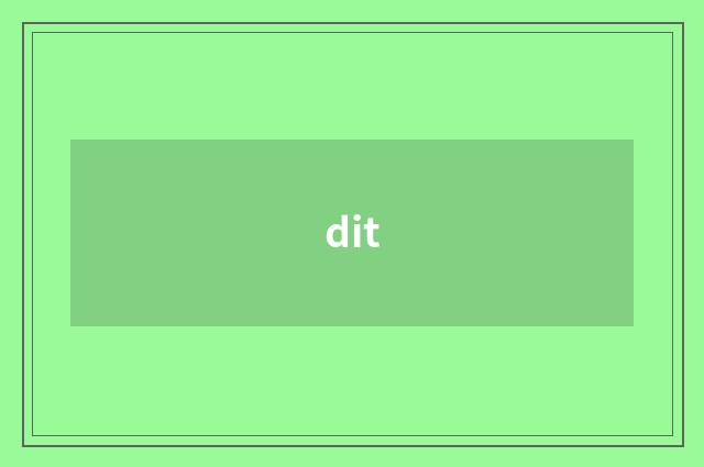 dit