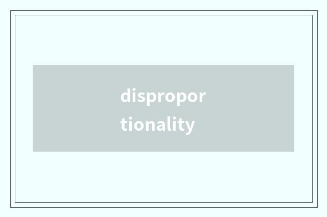 disproportionality