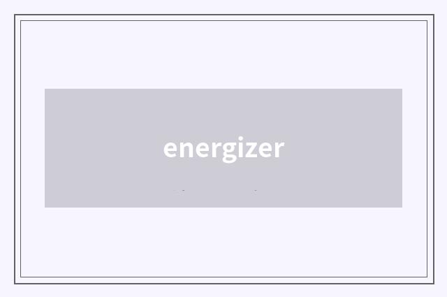 energizer