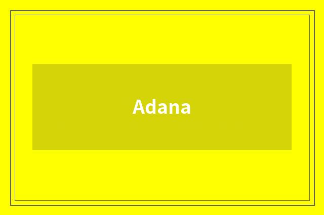 Adana