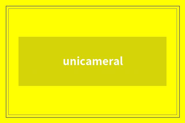 unicameral