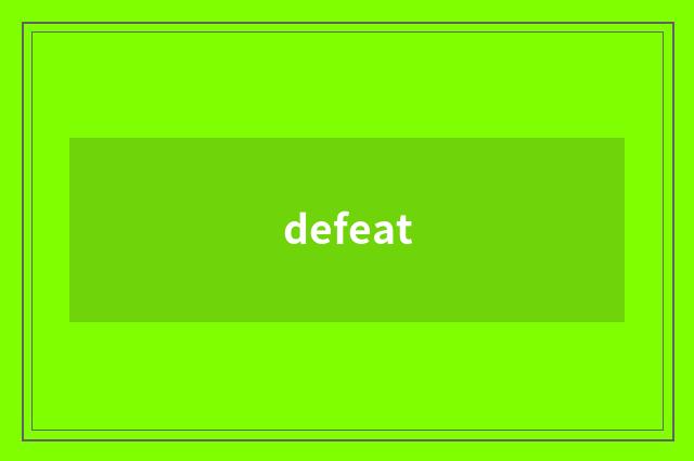 defeat