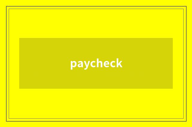 paycheck