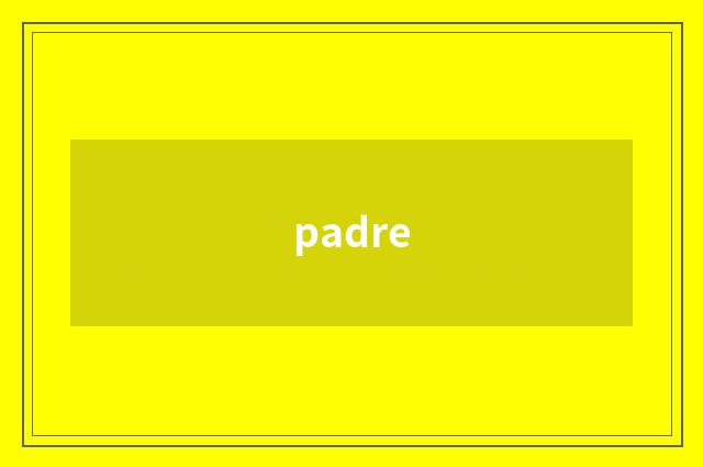 padre