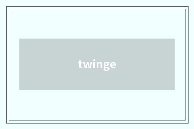 twinge