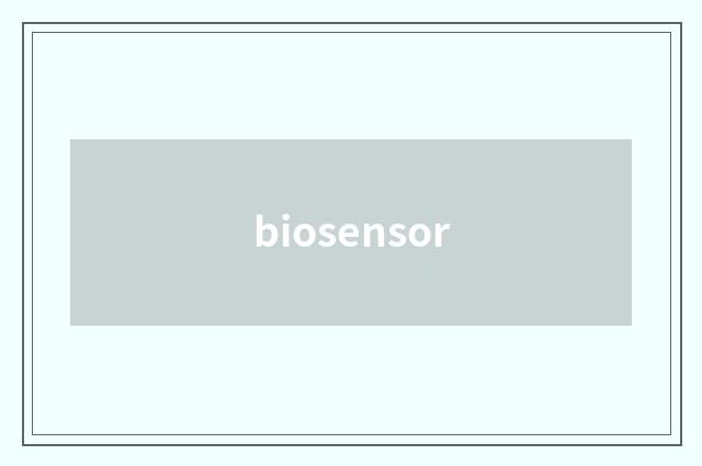 biosensor