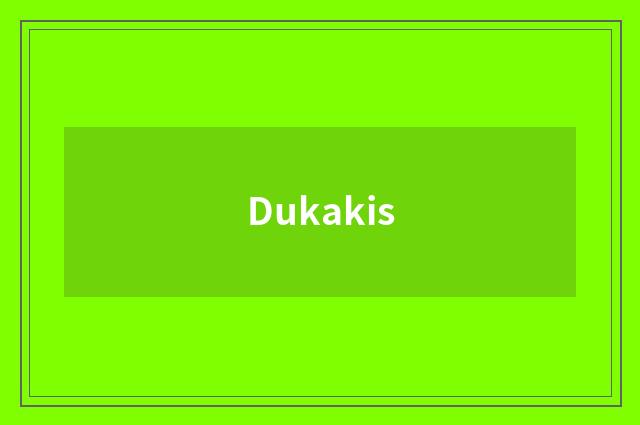 Dukakis