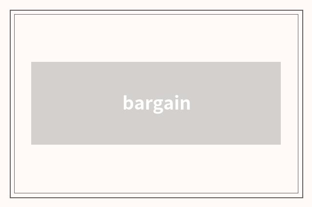 bargain