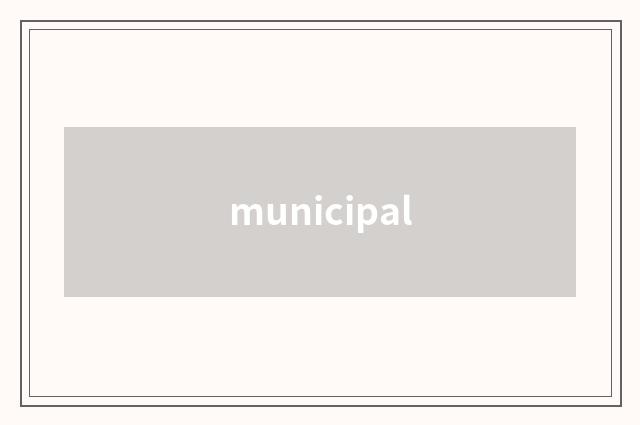 municipal
