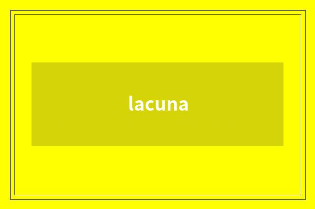 lacuna