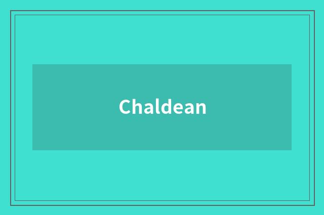 Chaldean